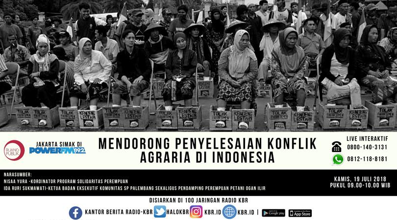 Mendorong Penyelesaian Konflik Agraria di Indonesia