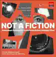 NOT A FICTION