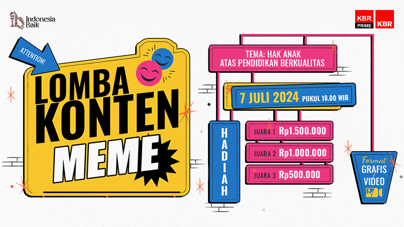 Lomba Konten MEME soal Hak Anak atas Pendidikan Berkulitas