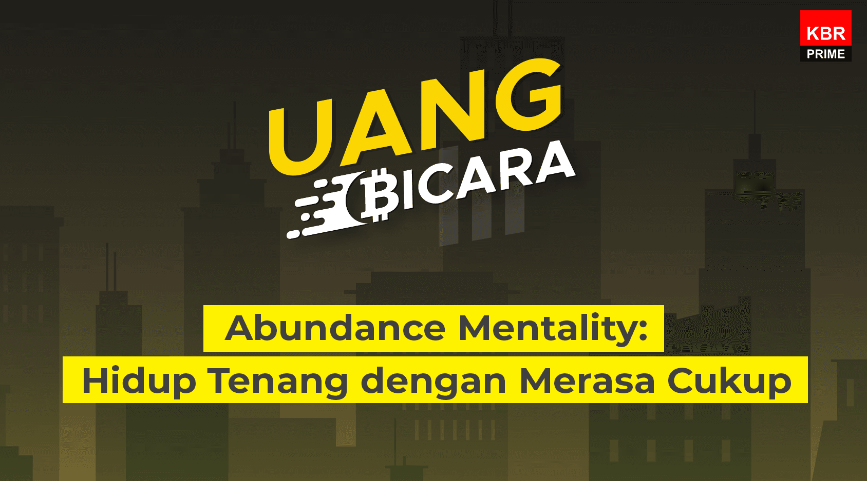  Abundance Mentality: Hidup Tenang dengan Merasa Cukup