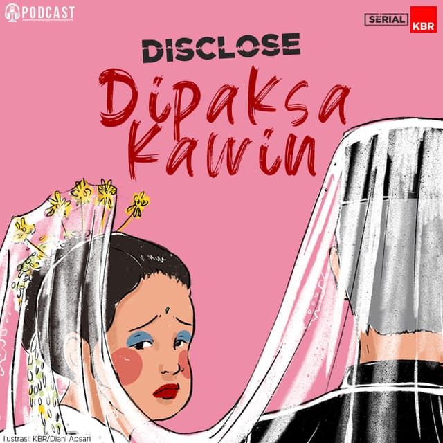Segera Hadir... Disclose: Dipaksa Kawin