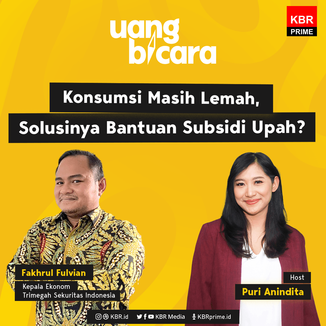 Uang Bicara - Konsumsi Masih Lemah, Solusinya Bantuan Subsidi Upah?