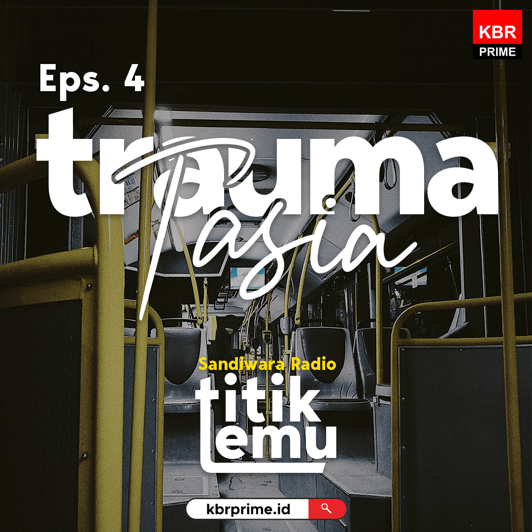 Titik Temu - EPS 4: Trauma Tasia