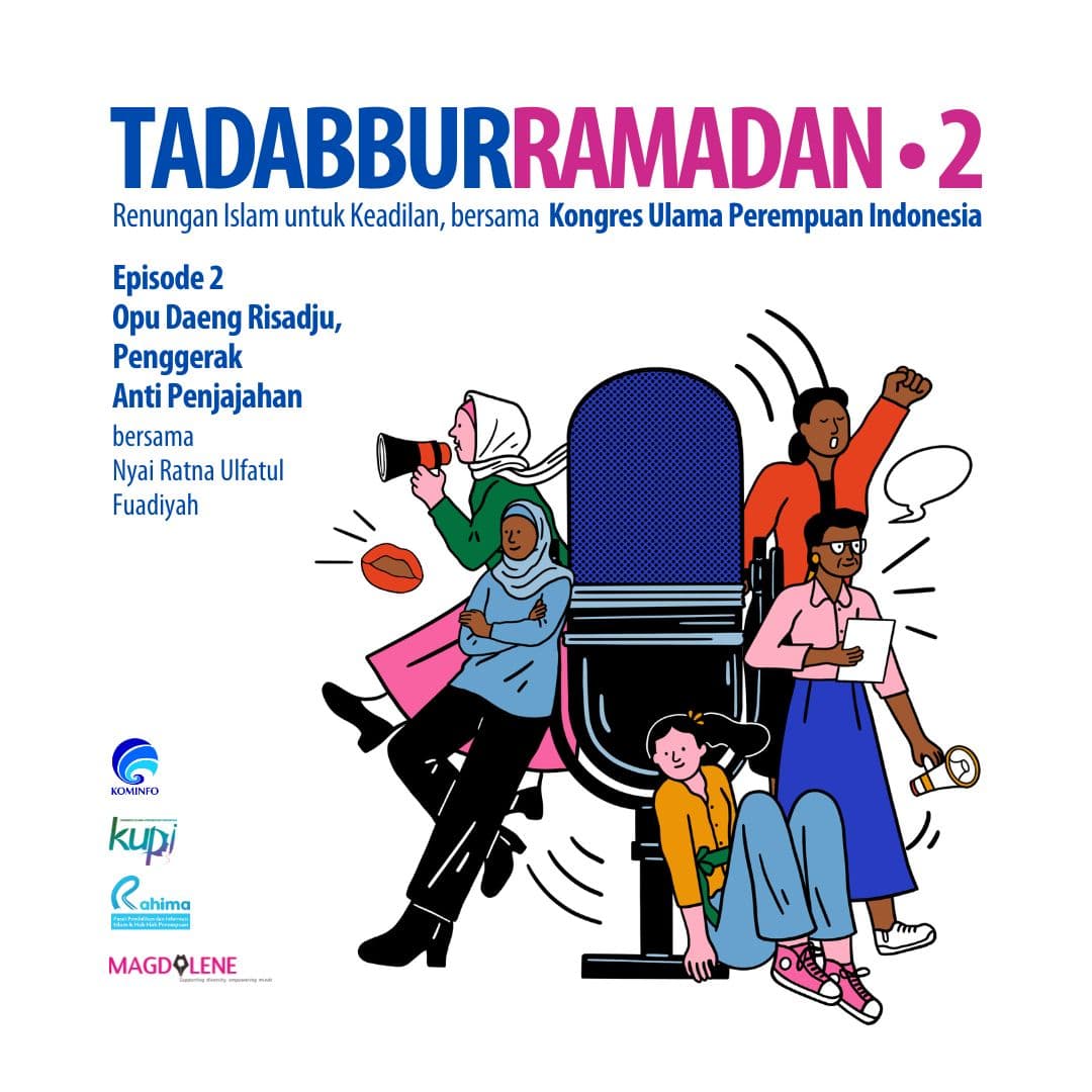 Tadabbur Ramadan Season 2 - Opu Daeng Risadju, Penggerak Anti Penjajahan