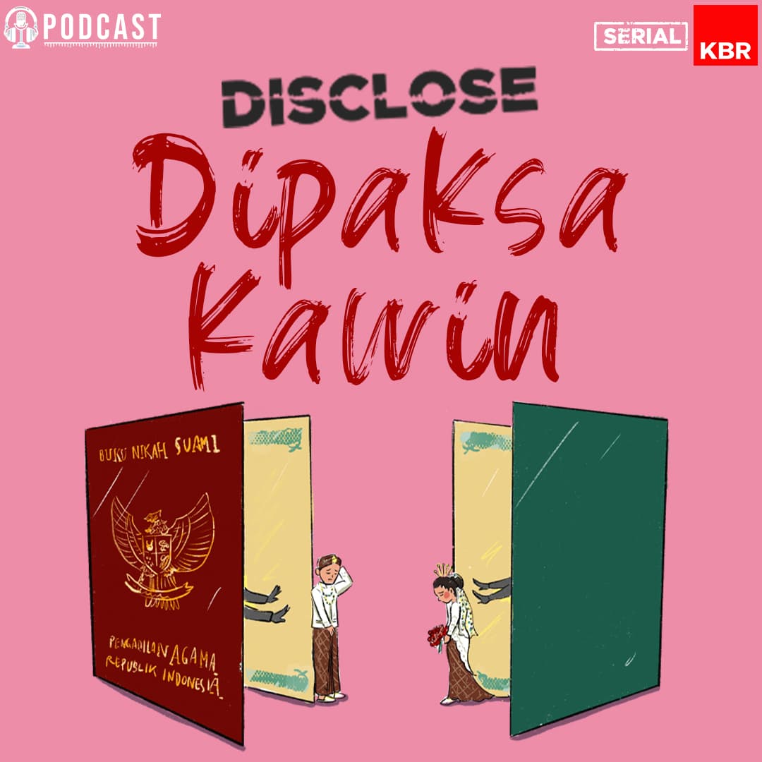 Disclose - EPISODE 4: Kawin di Usia 15 Tahun