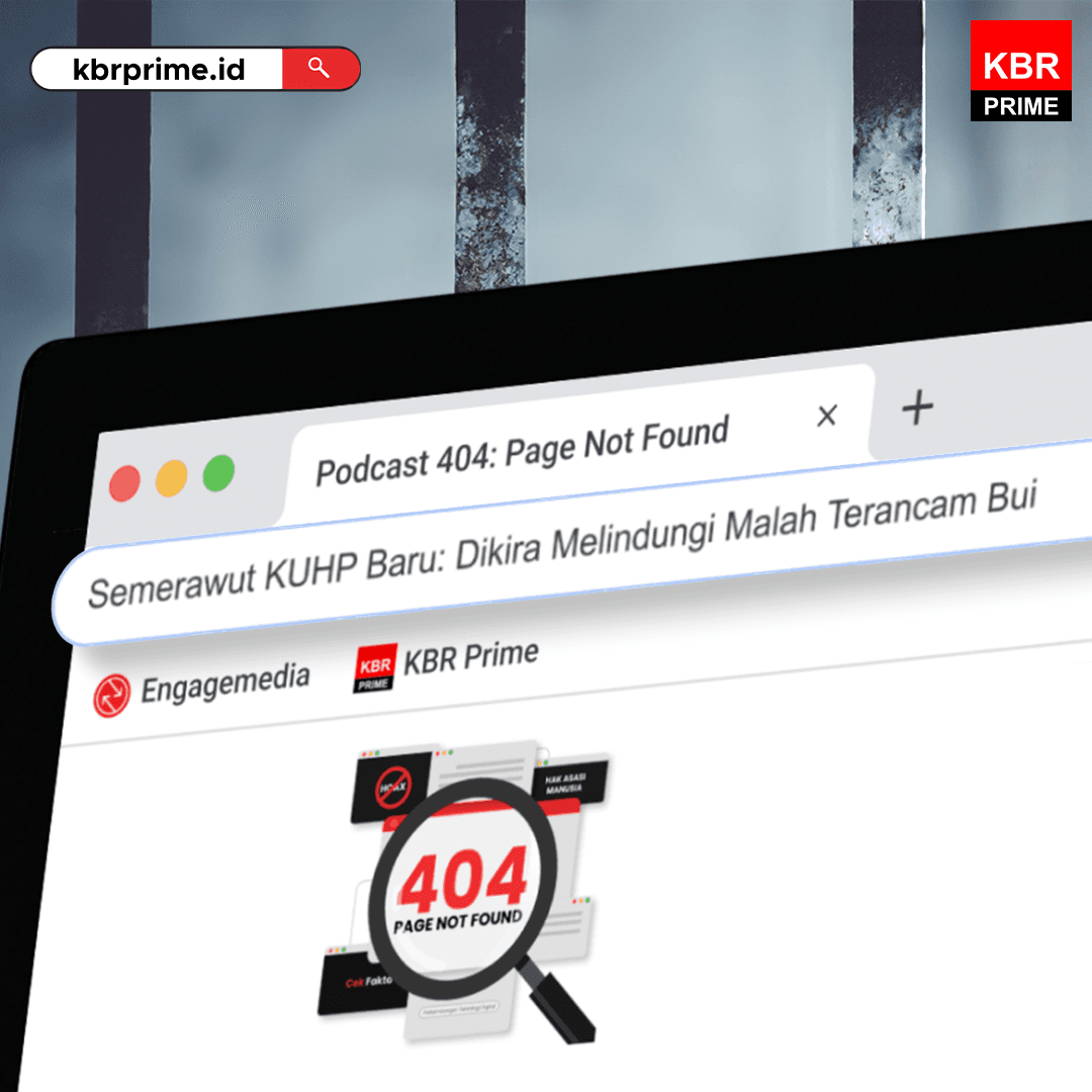 404: Page Not Found - Semerawut KUHP Baru: Dikira Melindungi Malah Terancam Bui
