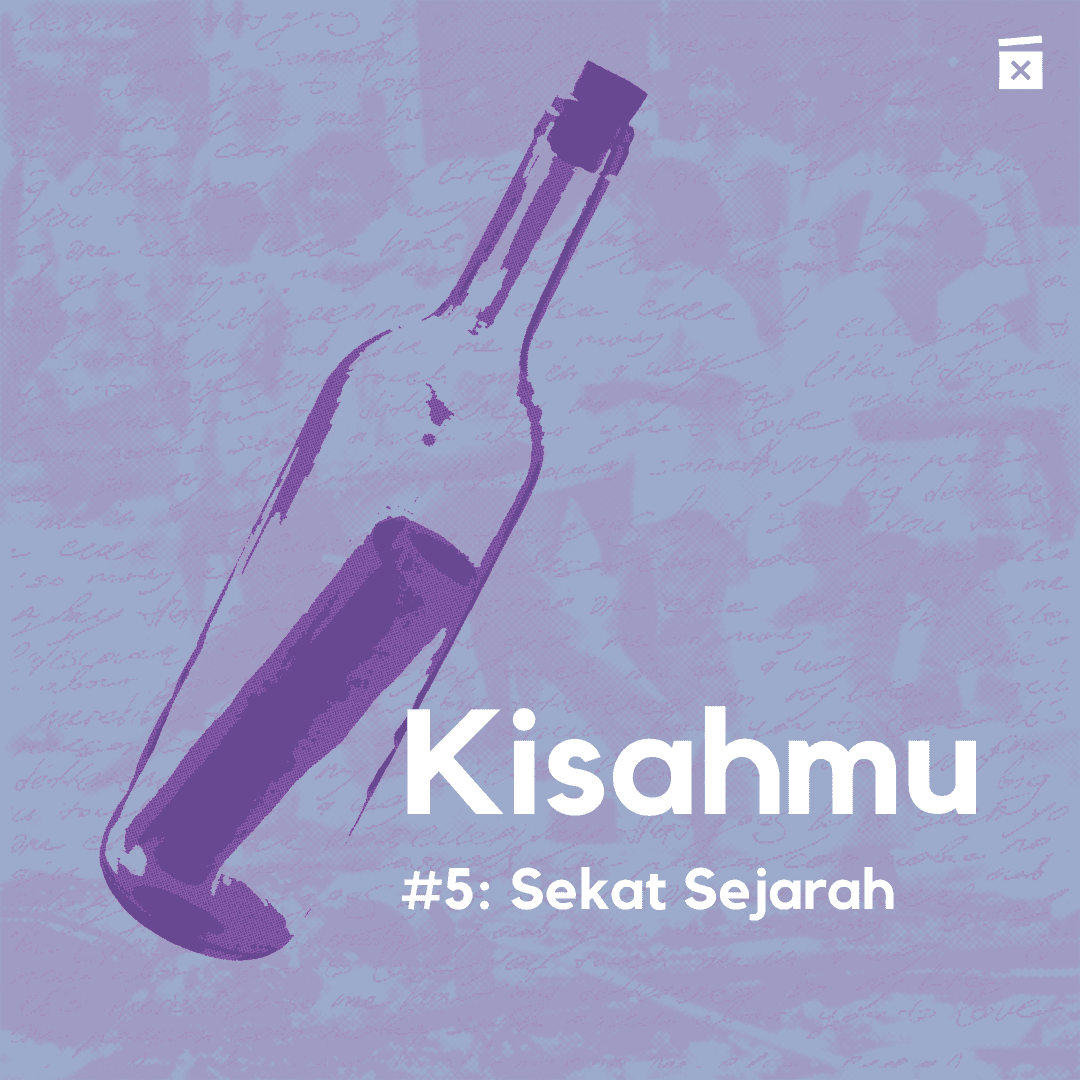 Buried Chapters - Kisahmu - Ep. 5: Sekat Sejarah