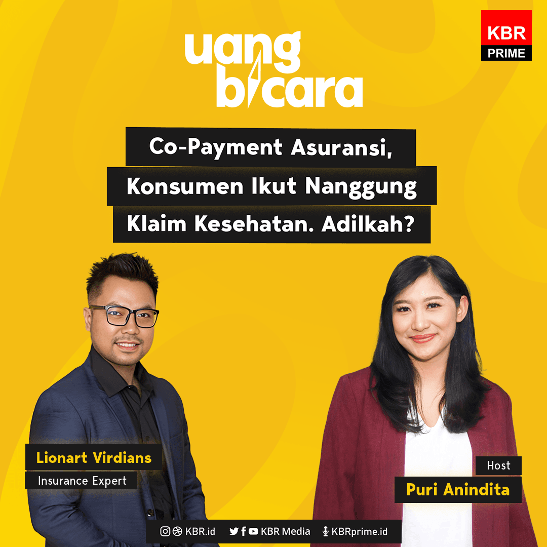 Uang Bicara - Co-Payment Asuransi, Konsumen Ikut Nanggung Klaim Kesehatan. Adilkah?