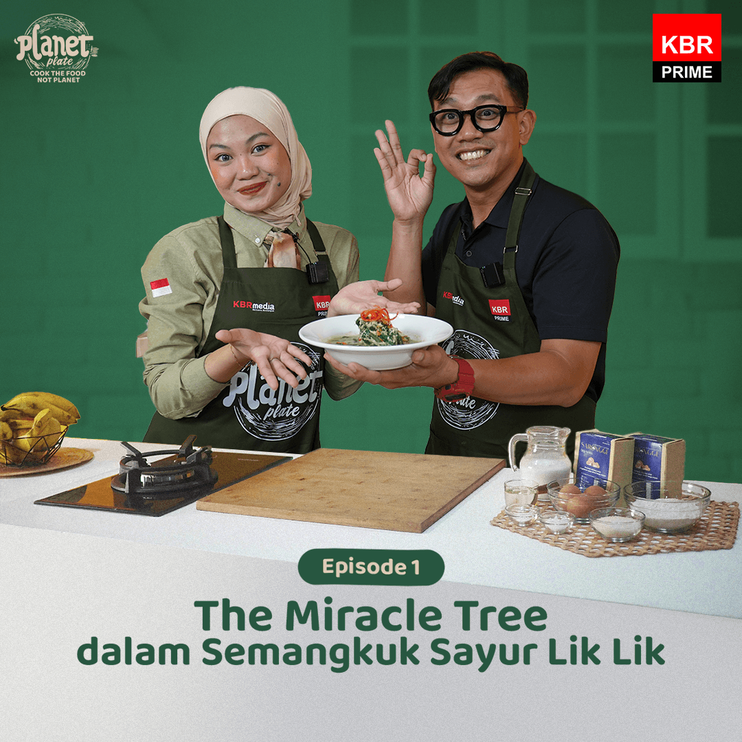 Climate Tales - Planet Plate S2 EP1: The Miracle Tree dalam Semangkuk Sayur Lik Lik