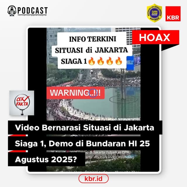 Video Bernarasi Situasi di Jakarta Siaga 1, Demo di Bundaran HI 25 Agustus 2025?