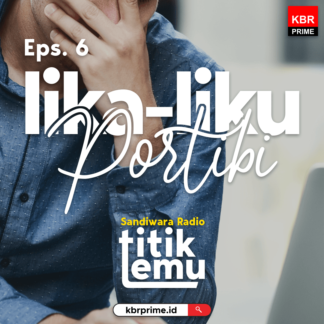 Titik Temu - EPS 6: Lika-Liku Portibi