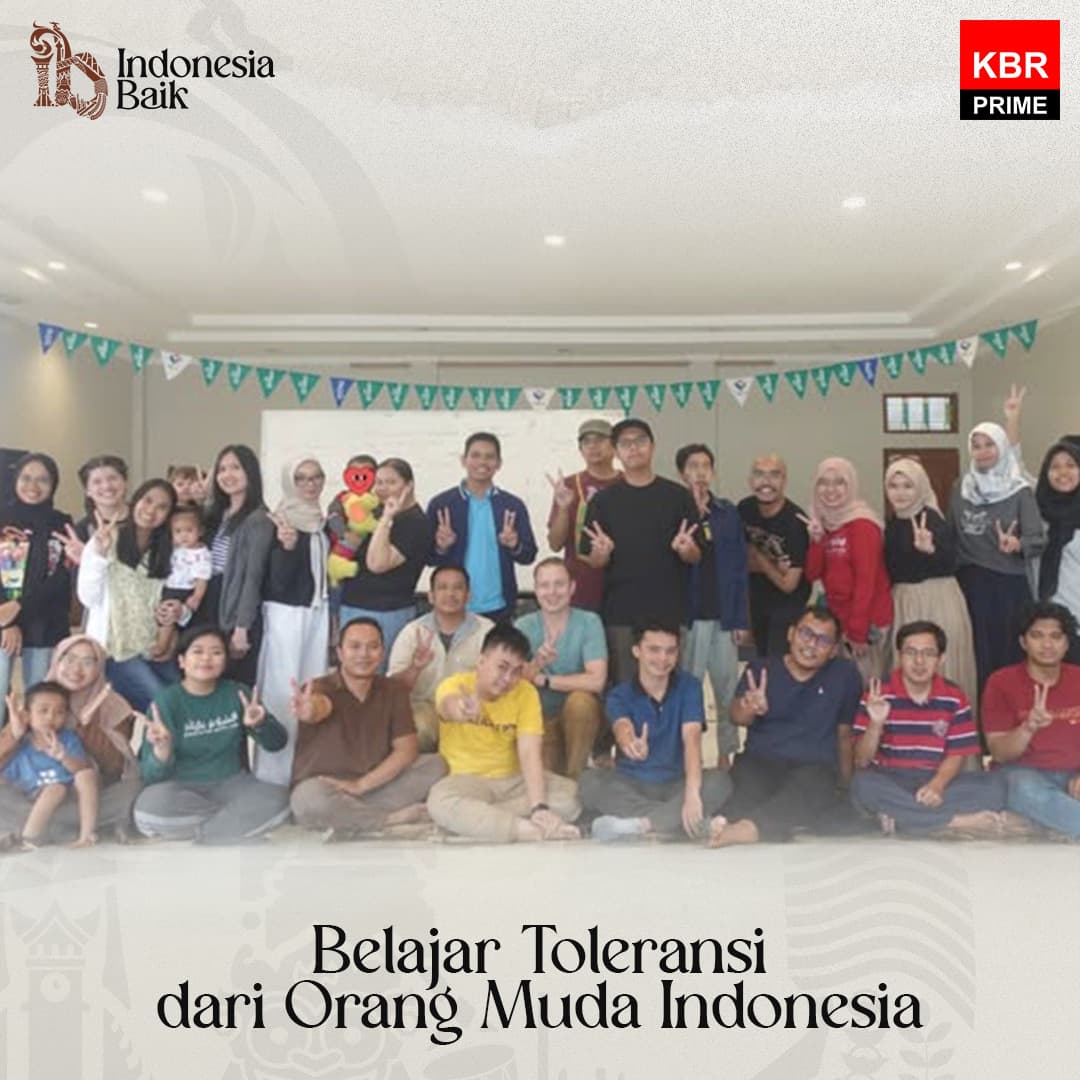 Indonesia Baik - Belajar Toleransi dari Orang Muda Indonesia 