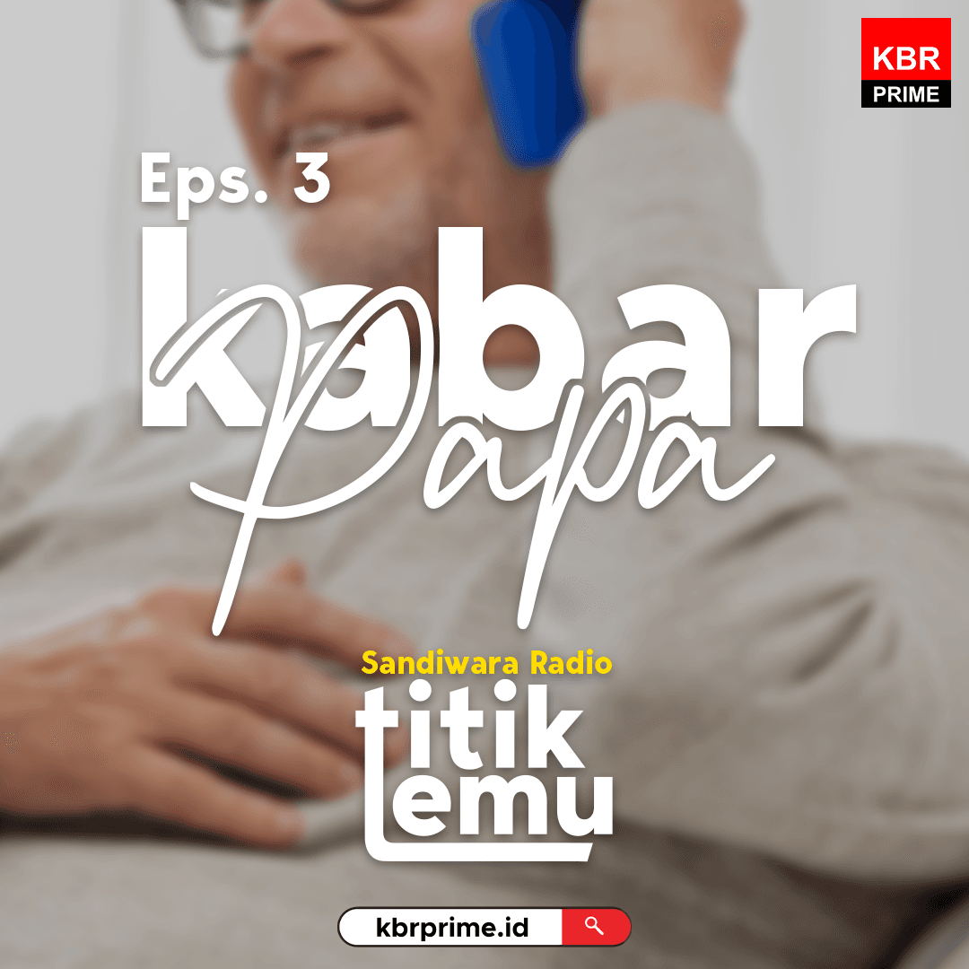 Titik Temu - EPS 3: Kabar Papa