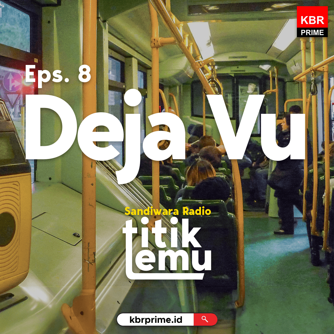 Titik Temu - EPS 8: Deja Vu