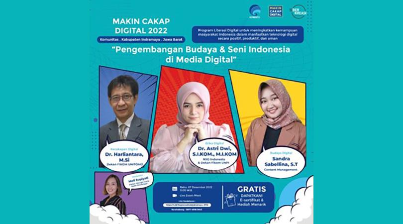 Makin Cakap Digital 2022: Pengembangan Budaya dan Seni Indonesia di Media Digital