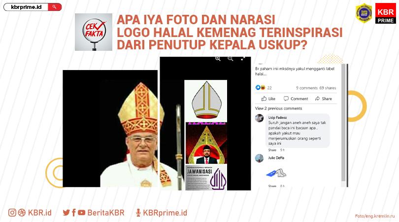 Cek Fakta : Foto dan Narasi soal Logo Halal Buatan Kemenag Terinspirasi dari Penutup Kepala Uskup