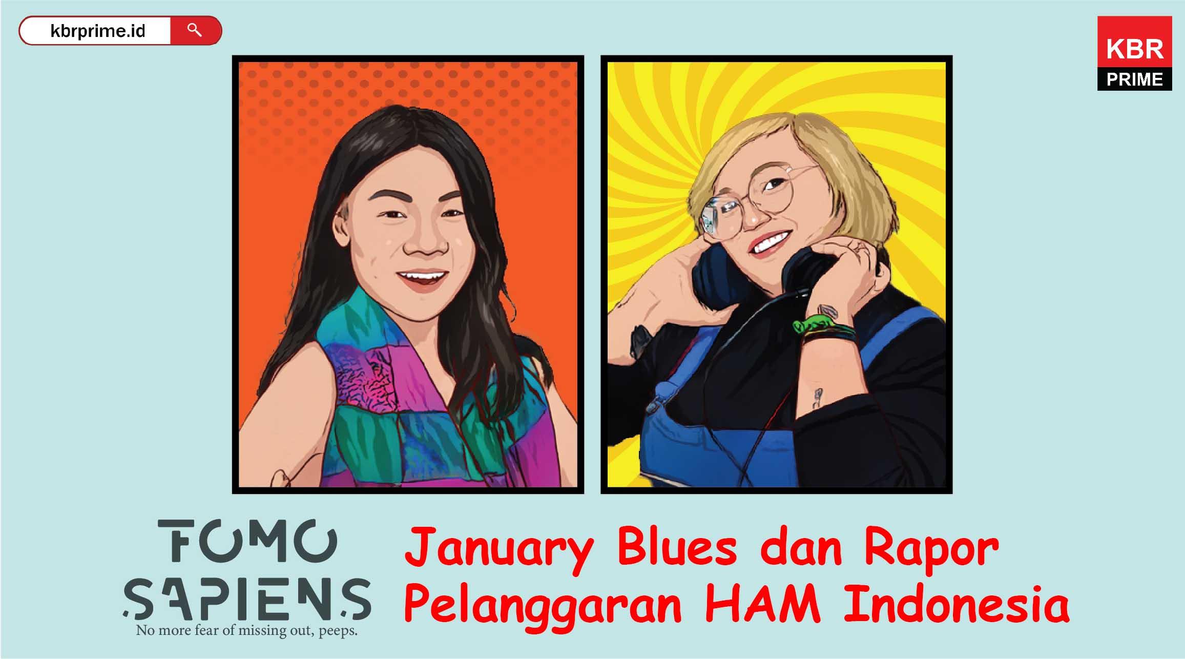 FOMO Sapiens : January Blues dan Rapor Pelanggaran HAM Indonesia