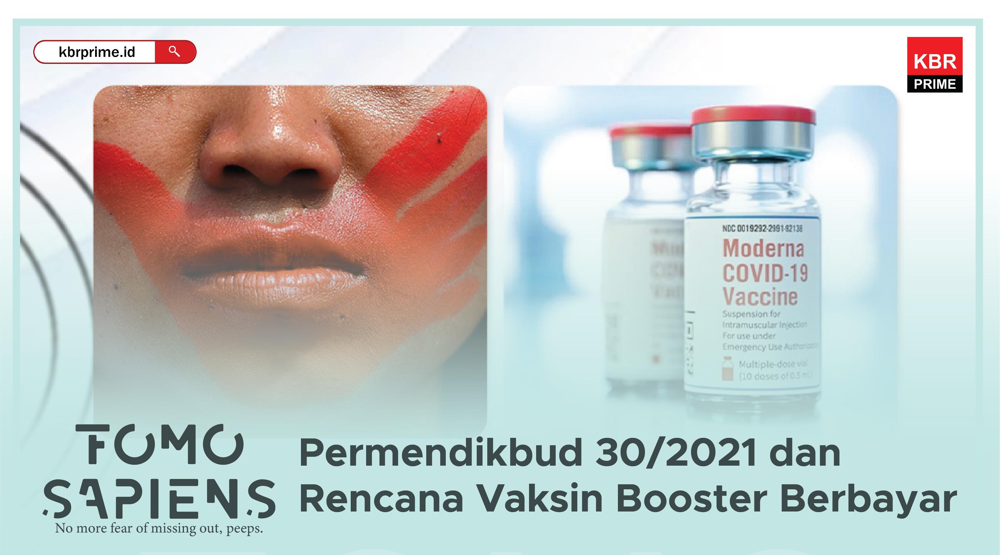 FOMO Sapiens : Permendikbudristek 30/2021 dan Rencana Vaksin Booster Berbayar