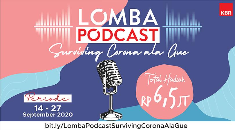 Lomba Podcast “Surviving Corona ala Gue”
