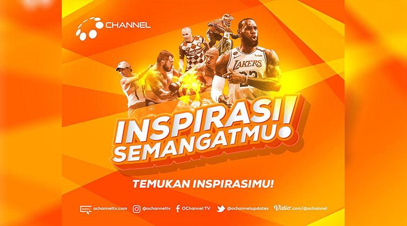 Migrasi ke Digital, OChannel TV Jadi ‘Inspirasi Semangatmu!’
