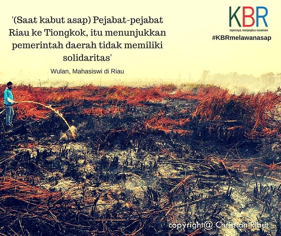 Wulan : Pejabat Riau Tak Punya Solidaritas Kepada Korban Asap