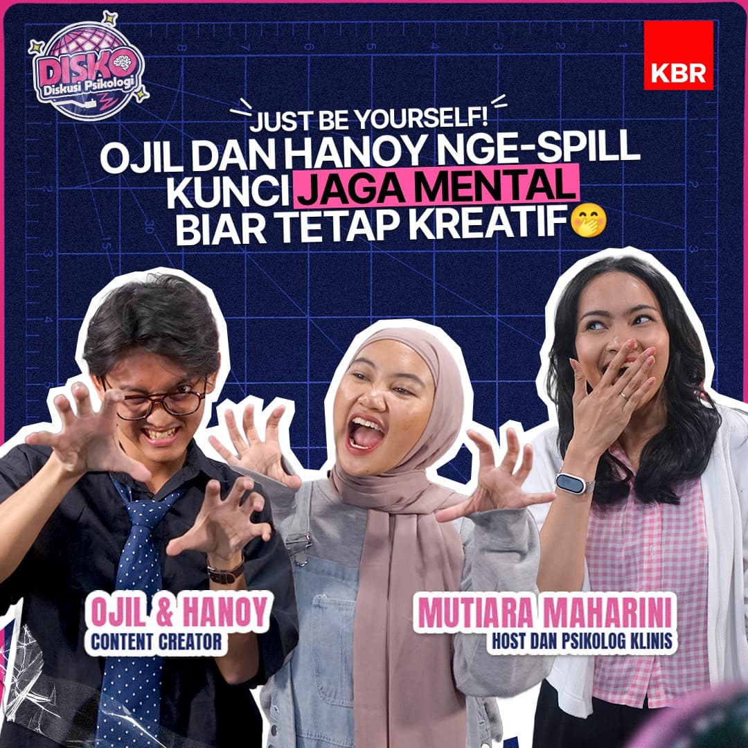 Disko - Just Be Yourself! Ojil dan Hanoy Nge-spill Kunci Jaga Mental Biar Tetap Kreatif