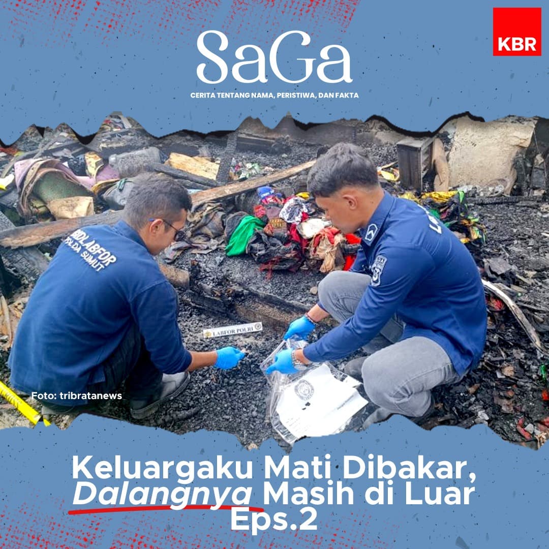 Keluargaku Mati Dibakar, Dalangnya Masih di Luar (Bagian II)