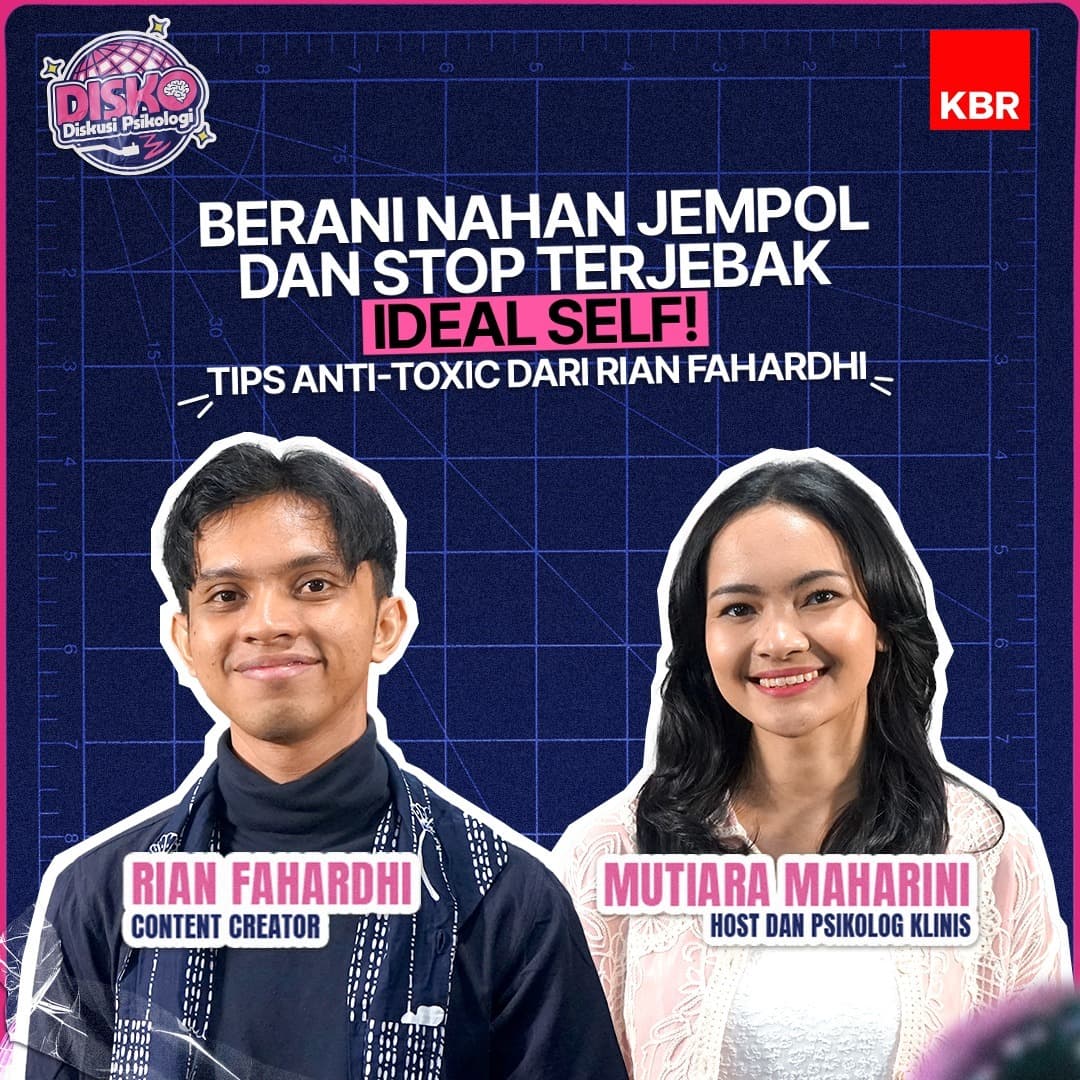 Disko - Berani Nahan Jempol dan Stop Terjebak Ideal Self! Tips Anti-Toxic dari Rian Fahardhi