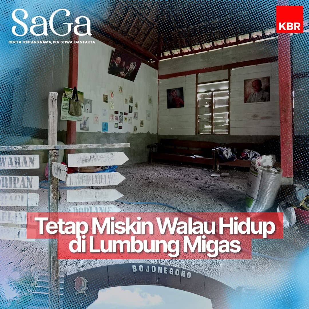 Saga - Tetap Miskin Walau Hidup di Lumbung Migas