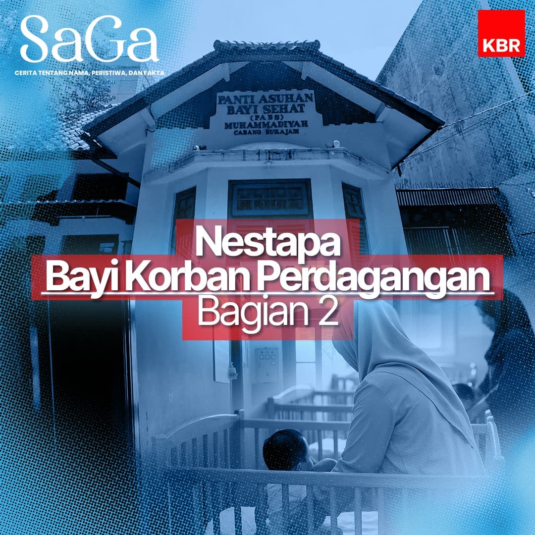 Saga - Nestapa Bayi Korban Perdagangan - Bagian 2