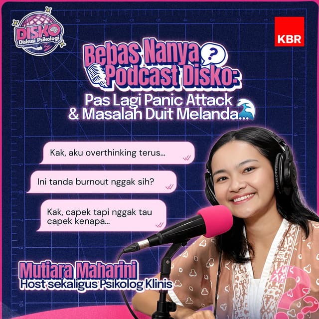 Bebas Nanya Podcast Disko: Pas Lagi Panic Attack & Masalah Duit Melanda