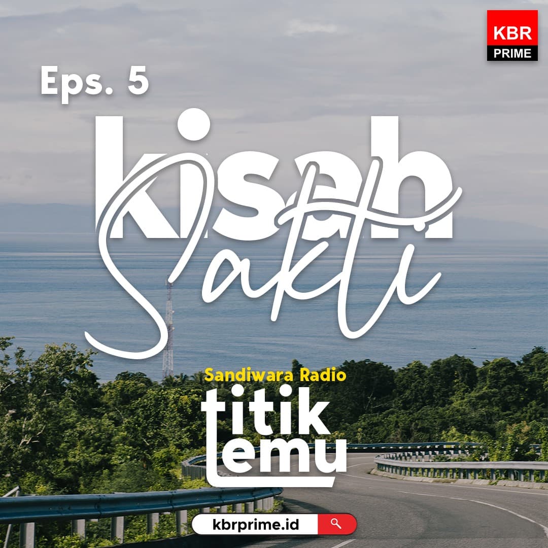 EPS 5: Kisah Sakti